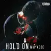 MVP KOBE - Hold On - Single